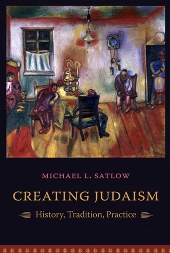 Creating Judaism: History, Tradition, Practice