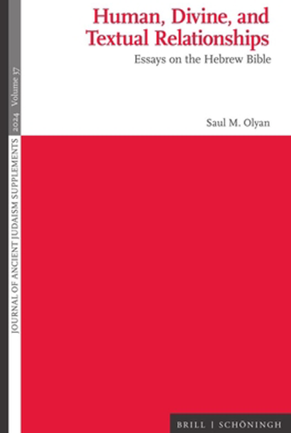Human, Divine, and Textual Relationships: Essays on the Hebrew Bible