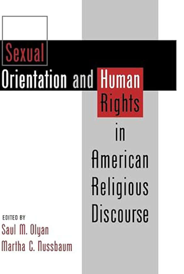 Sexual Orientation and Human Rights in American Religious Discourse